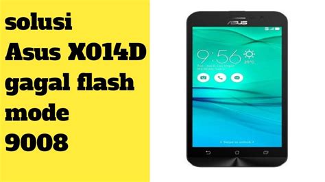 Kilat Maksimal! Flash Asus X014d dengan 3 Teknik yang Bikin Smartphone Makin Ciamik